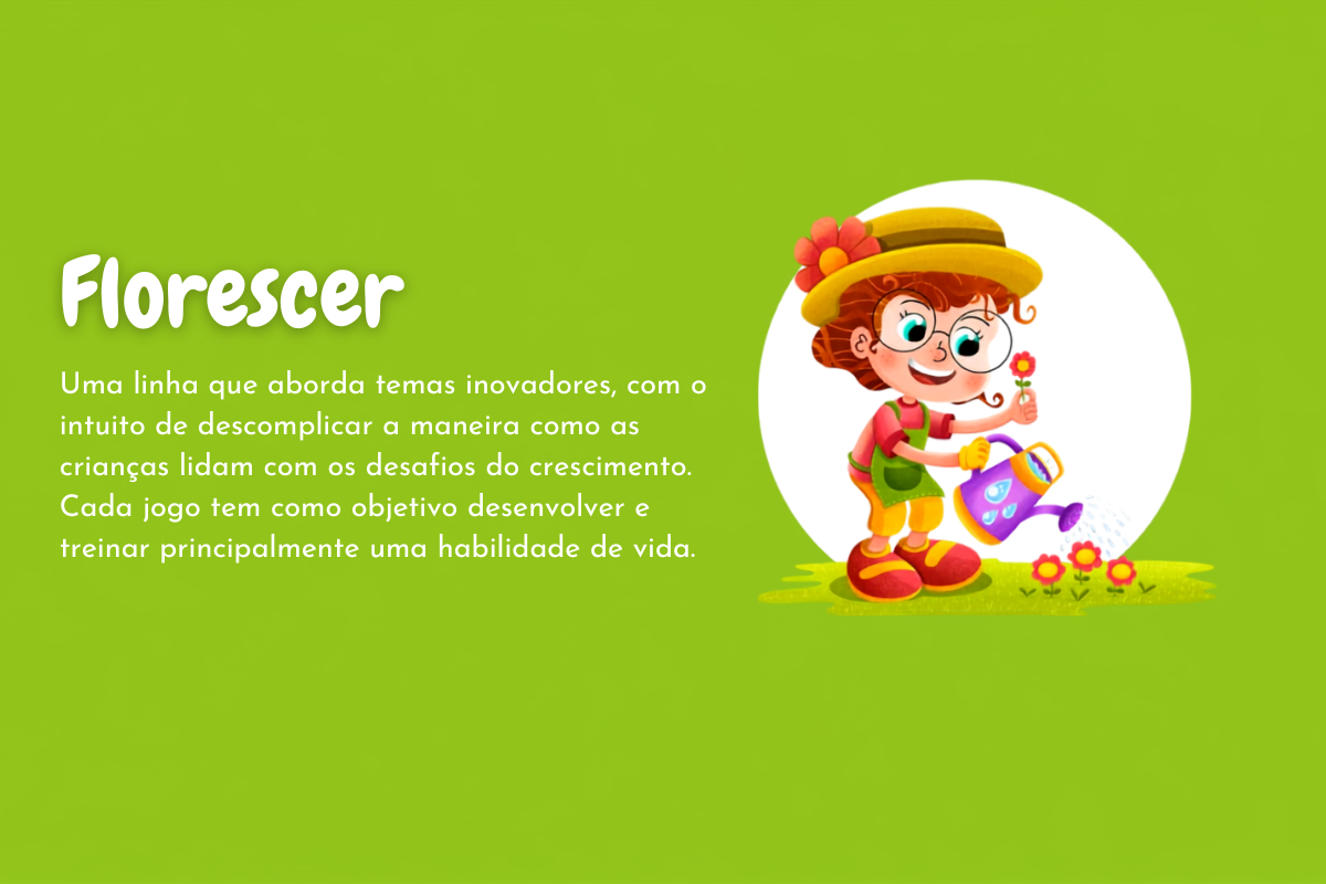 Linha Florescer
